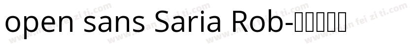 open sans Saria Rob字体转换